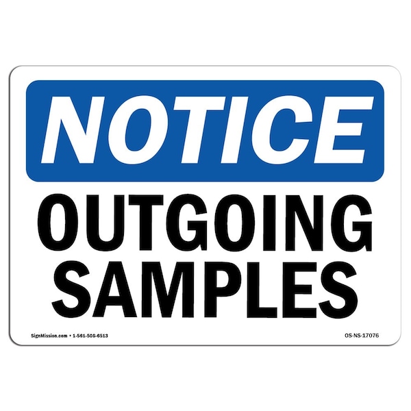 Safety Sign, OSHA Notice, 3.5" Height, Outgoing Samples Sign, Landscape, 10PK